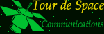 Tour de Space Communications